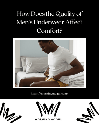 How Does the Quality of Men's Underwear Affect Comfort?